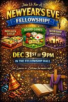 New Year’s Eve Fellowship Night