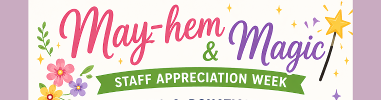 Staff Appreciation Week 2026