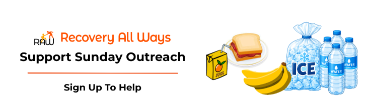 Recovery All Ways (RAW) Volunteer Signup