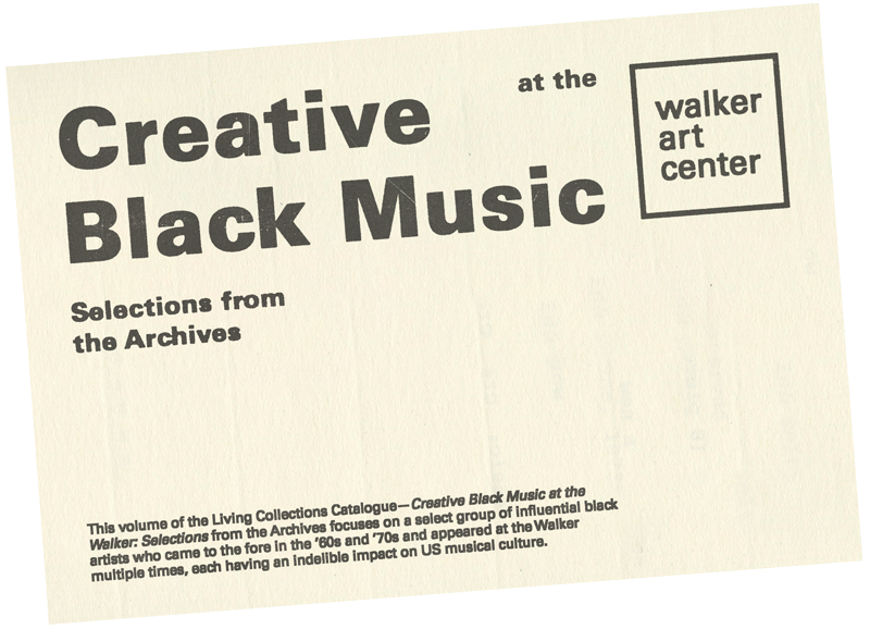 Creative Black Music at the Walker: Selections from the Archives