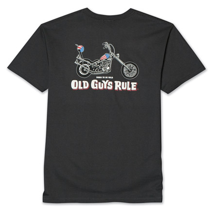 Born to be Wild T-Shirt by Old Guys Rule