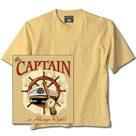 The Captain Is Always Right T-Shirt