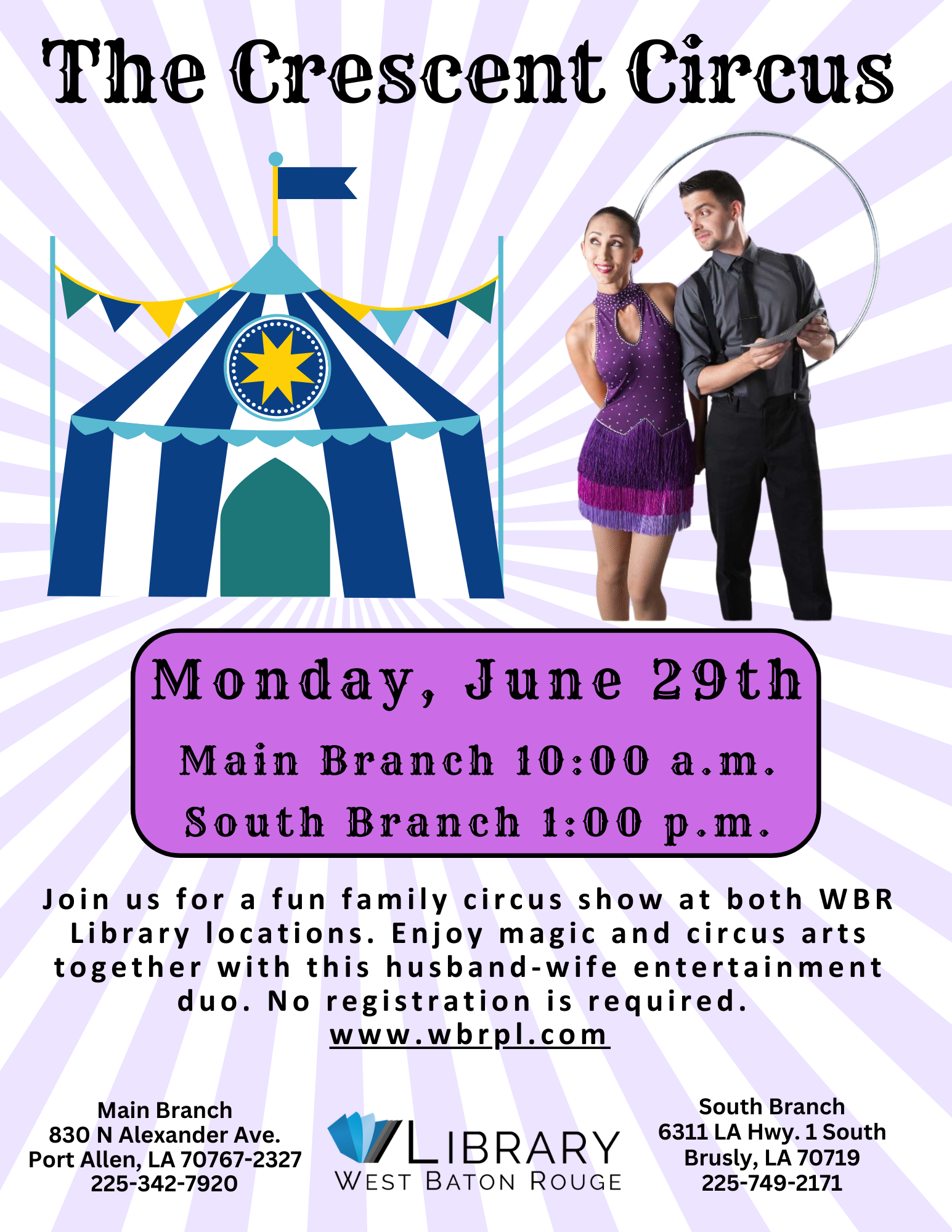 The Crescent Circus – Main Branch 10:00 am
