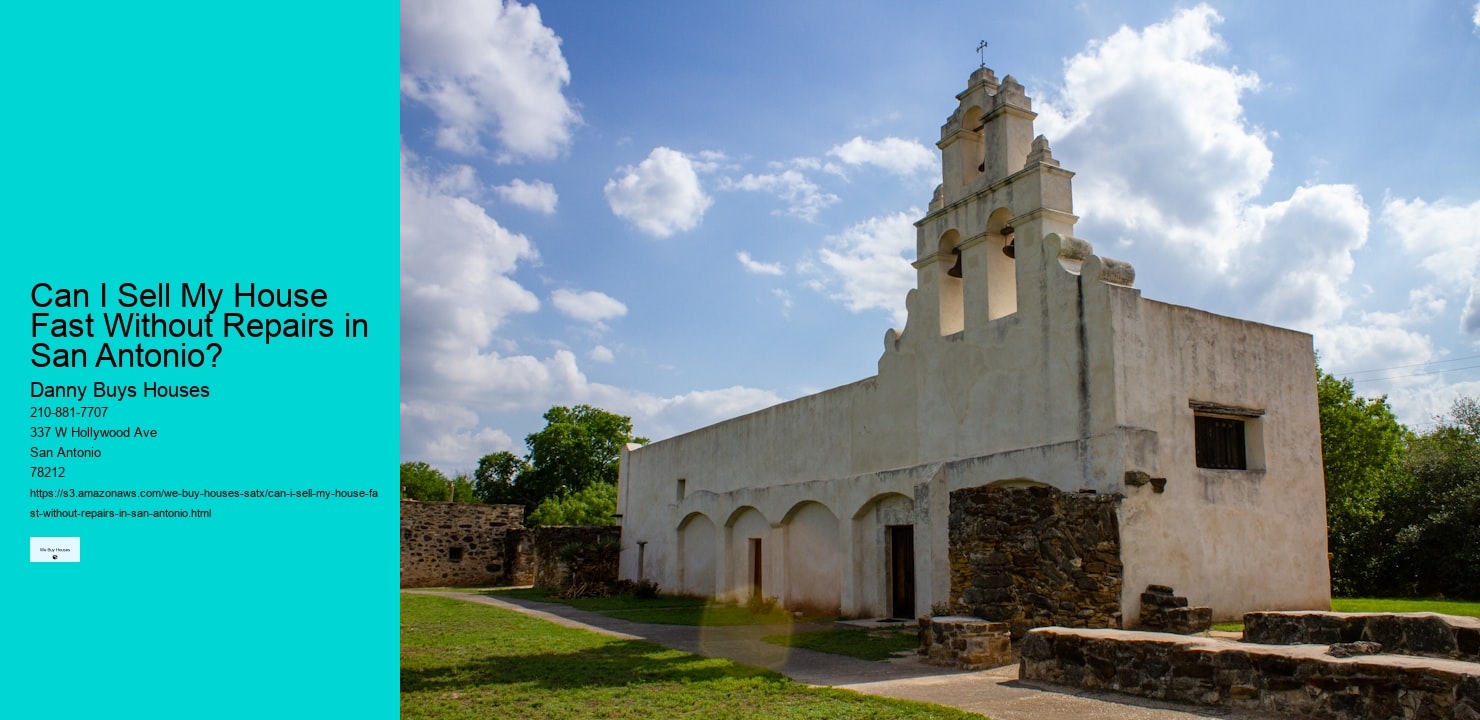 Can I Sell My House Fast Without Repairs in San Antonio?  
