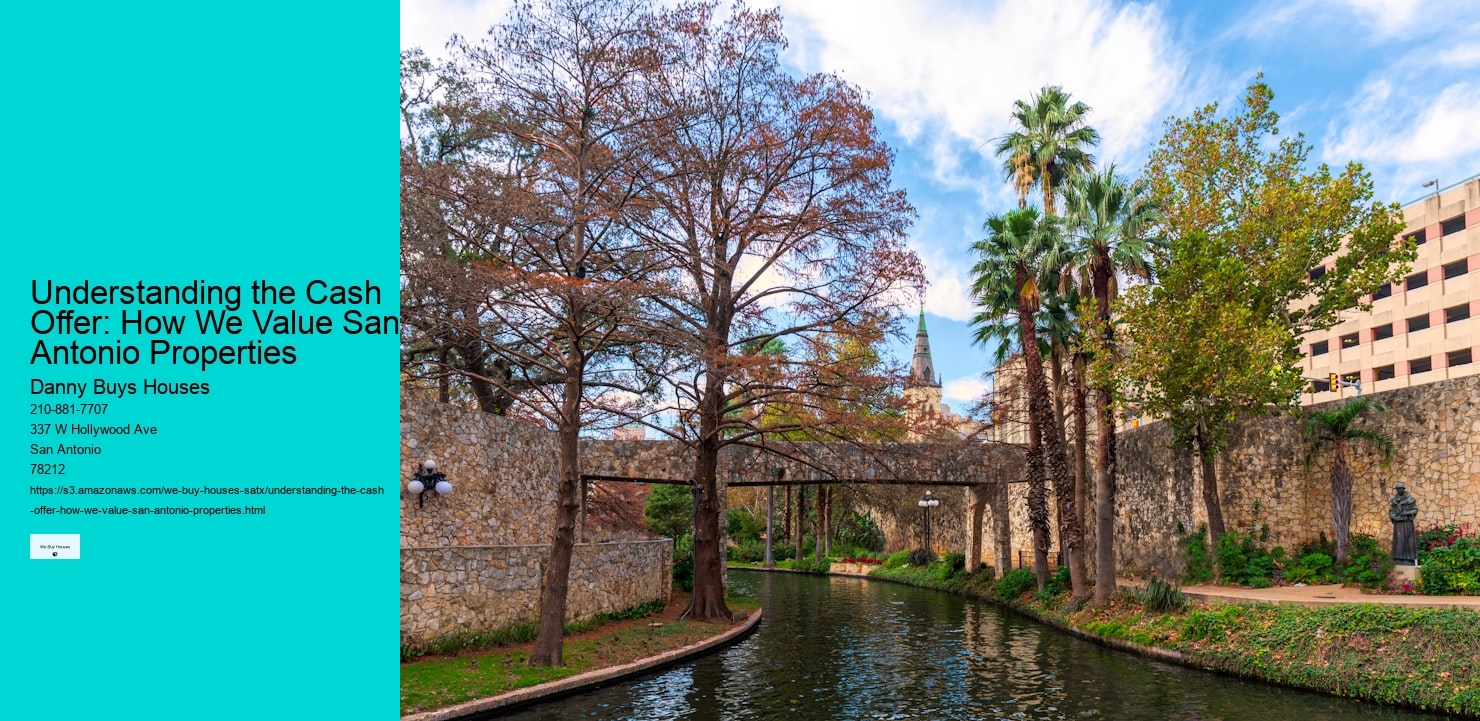 Understanding the Cash Offer: How We Value San Antonio Properties  