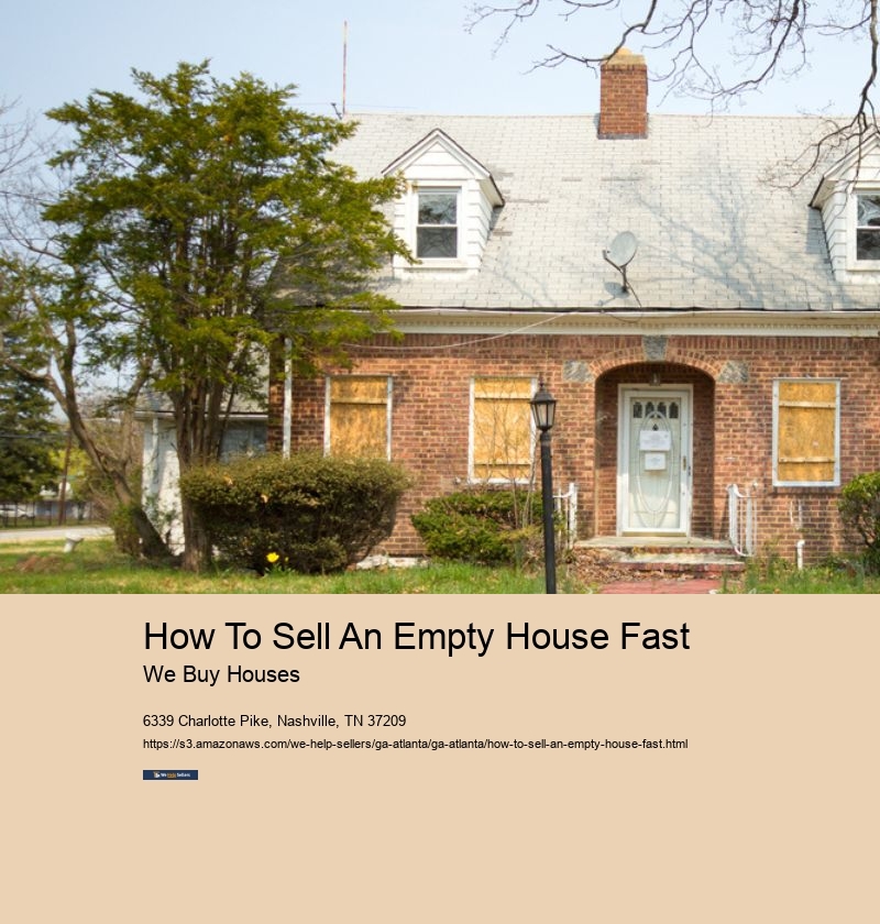 How To Sell An Empty House Fast