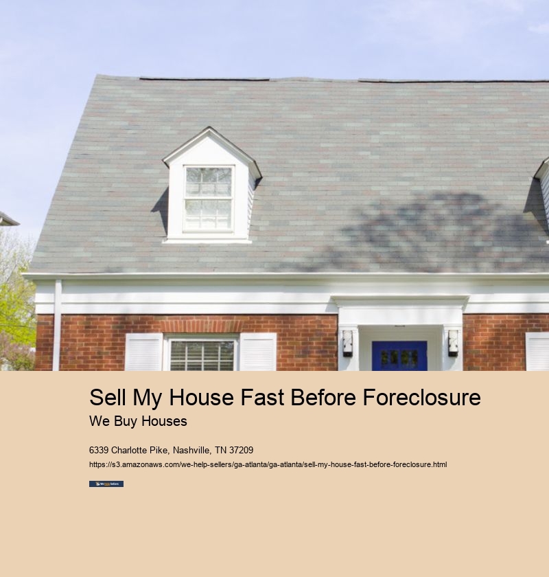 Sell My House Fast Before Foreclosure