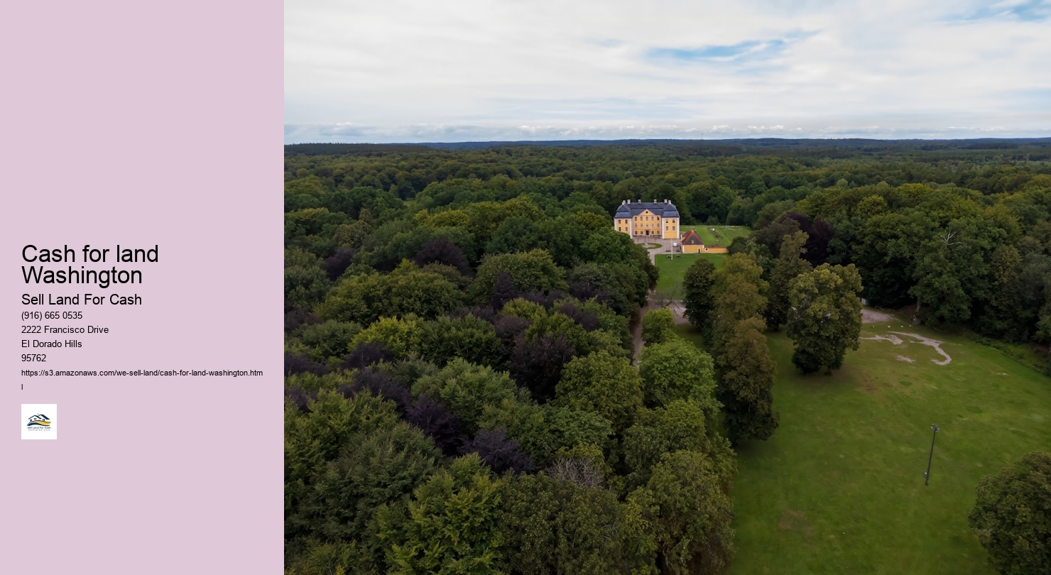 Cash for land Washington