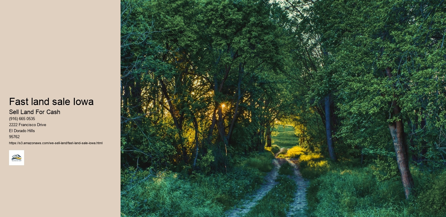 Fast land sale Iowa