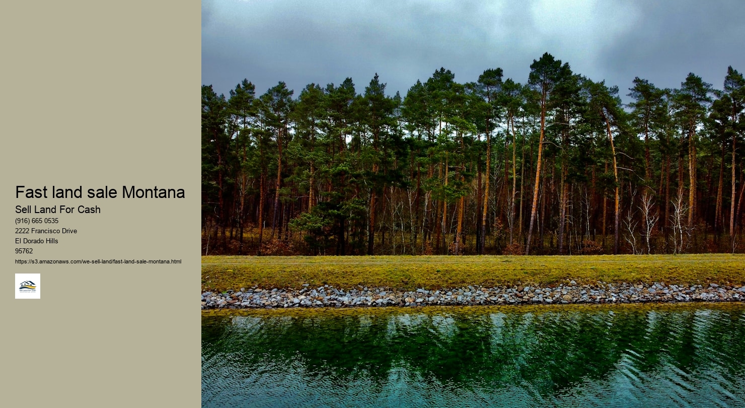 Fast land sale Montana