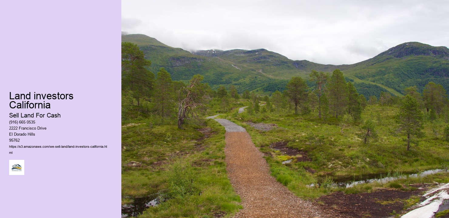 Land investors California