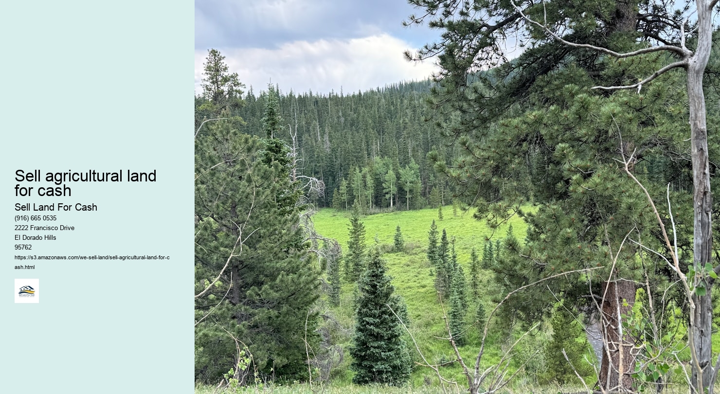 Sell agricultural land for cash