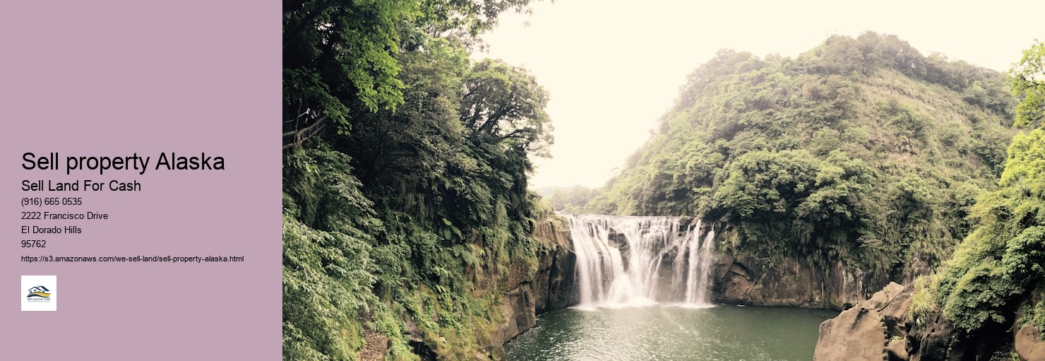 Sell property Alaska