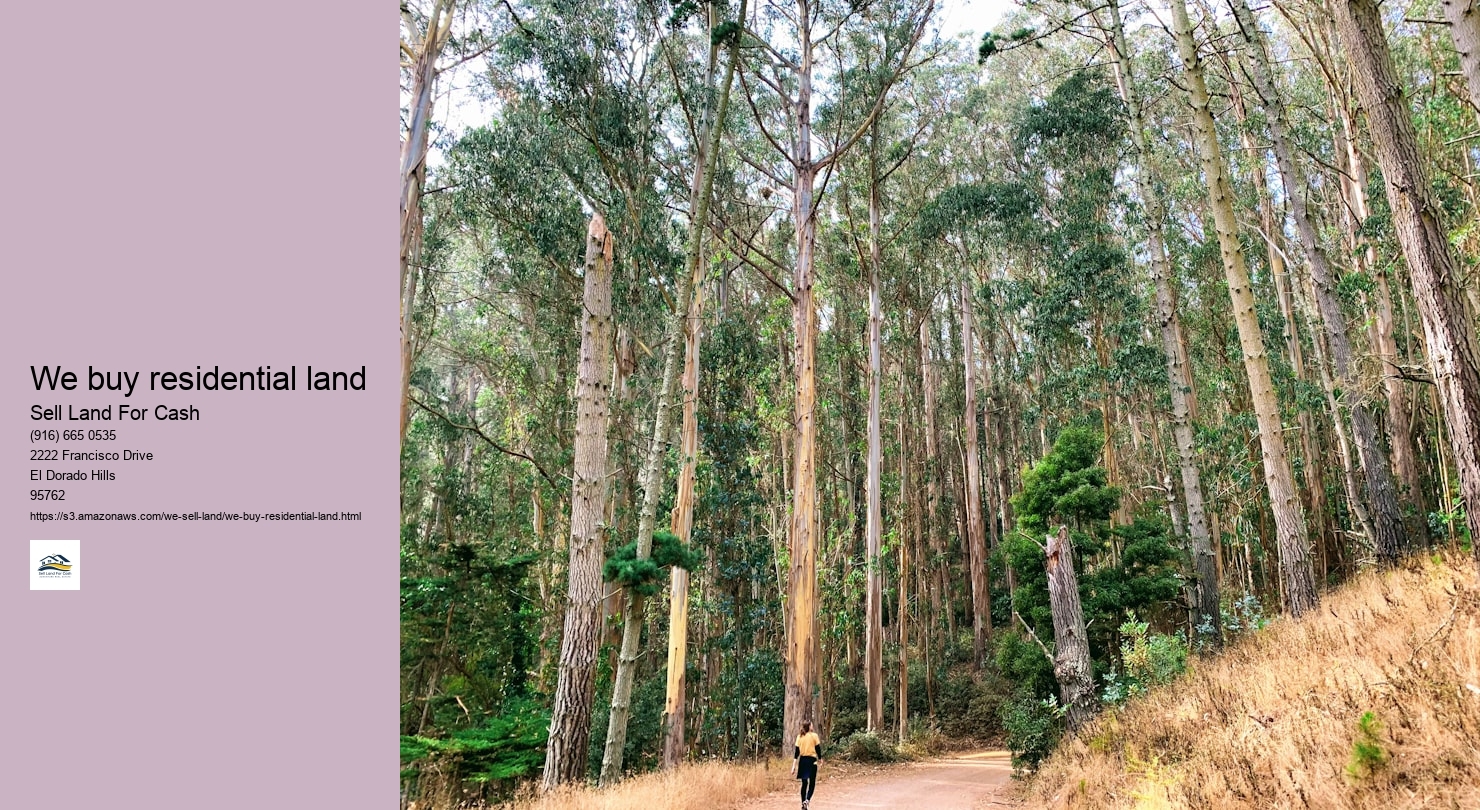 We buy residential land