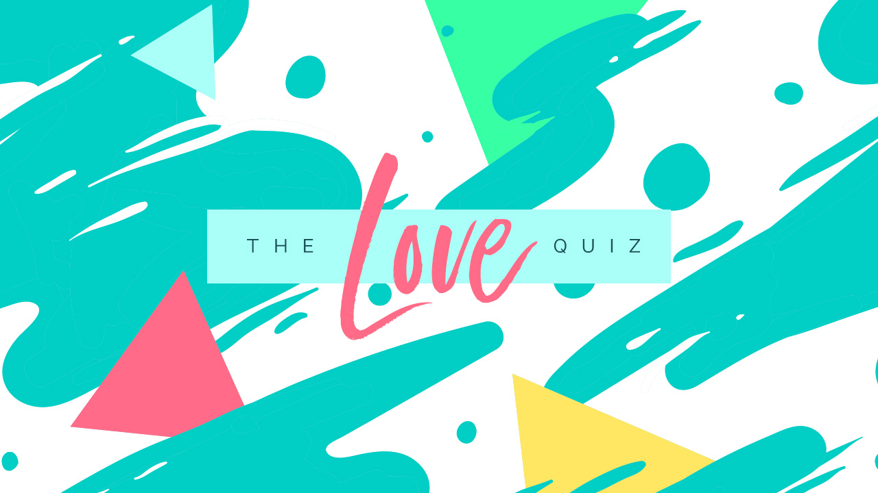 The Love Quiz