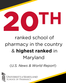 20th ranked school of pharmacy in the country and highest ranked in Maryland (U.S. News & World Report)