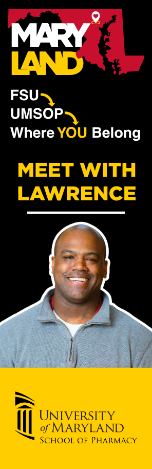  Meet with Lawrence promotion highlighting the Maryland Community College to UMSOP transfer pathway. Features a portrait of Lawrence, the message “FSU → UMSOP, Where YOU Belong,” and University of Maryland School of Pharmacy branding. 