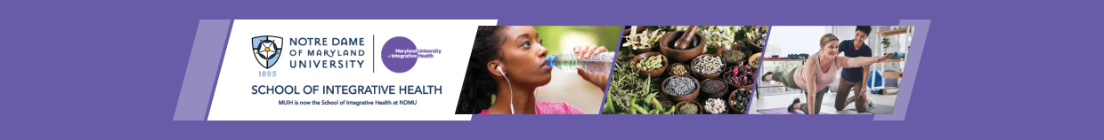 Notre Dame of Maryland University’s School of Integrative Health Banner
