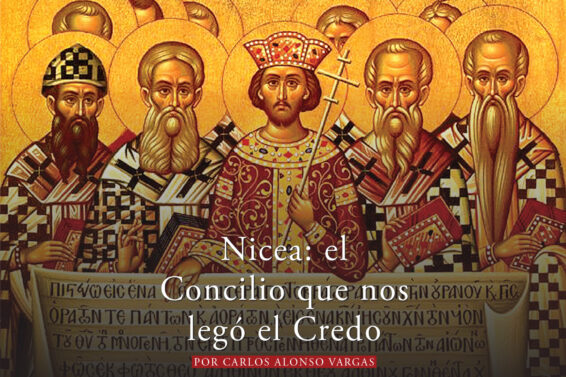 Nicea: el Concilio que nos legó el Credo