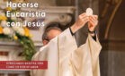 Hacerse Eucaristía con Jesús