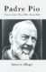 Padre Pio: Stories From Those Who Knew Him