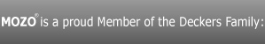 MOZO&reg; is a proud member of the Deckers family