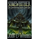 Somewhither: A Tale of the Unwithering Realm