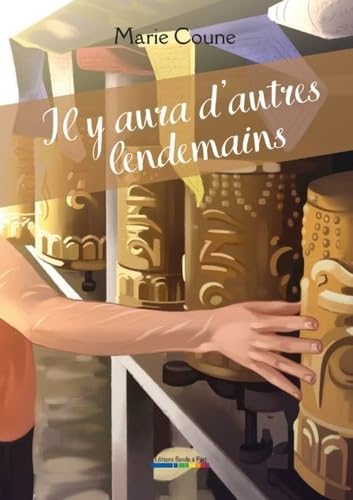 Couverture : Il y aura d'autres lendemains, de Marie Coune