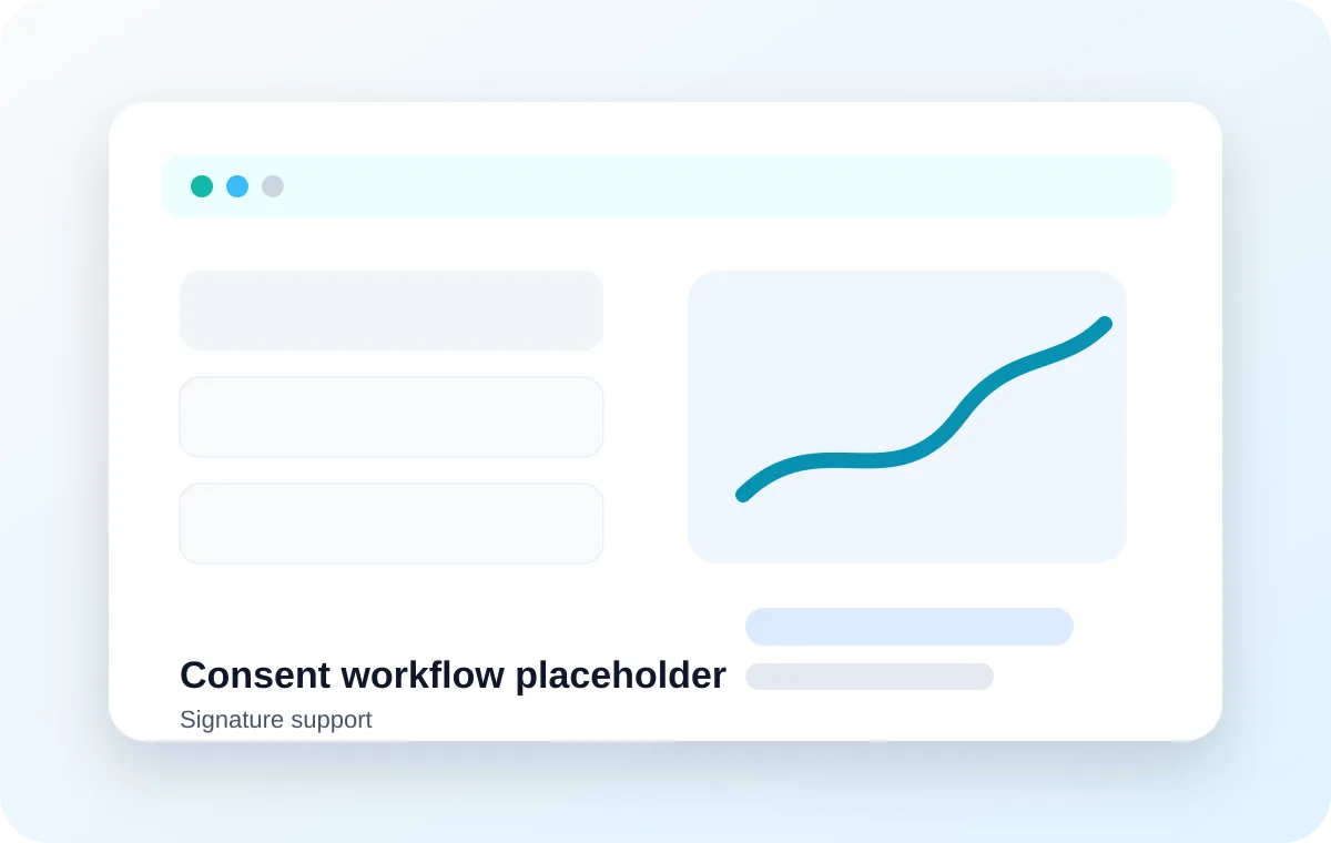 Consent workflow placeholder with signature support.