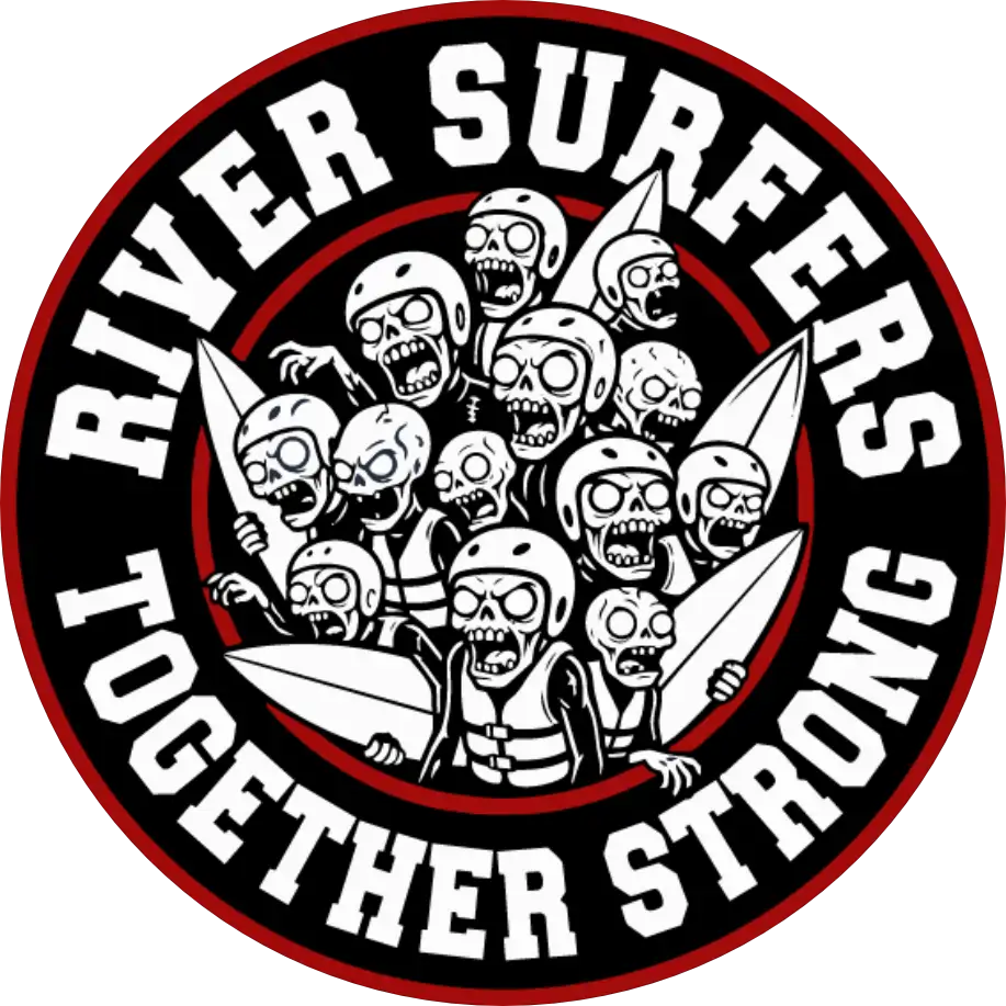 River Surfers Together Strong