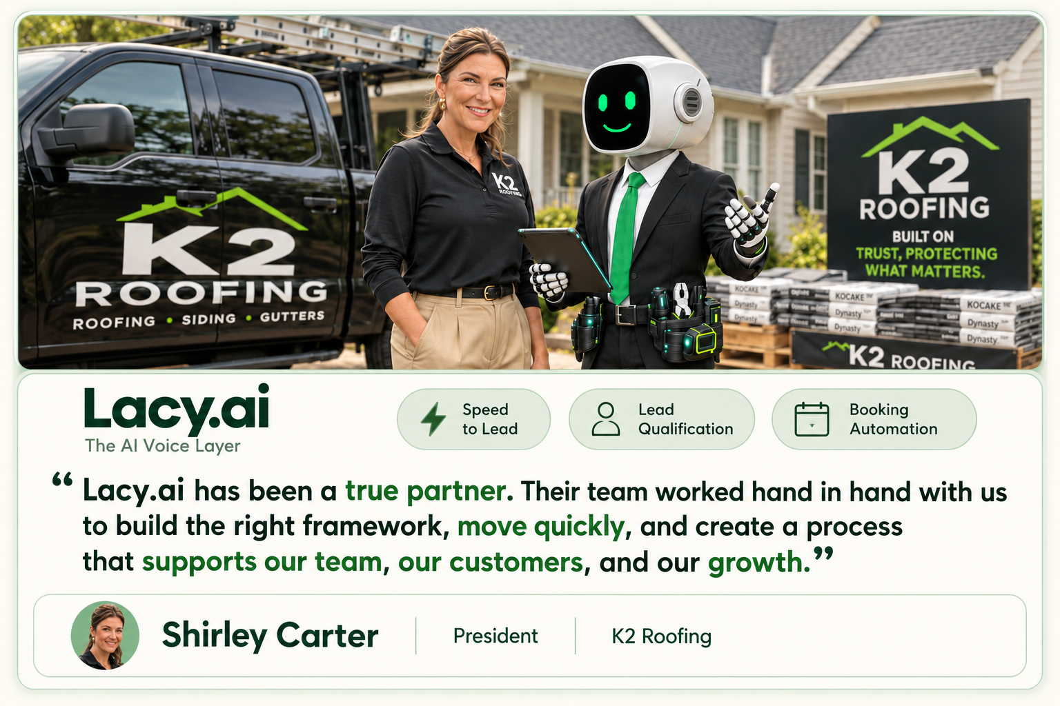 Shirley Carter and the Lacy robot at K2 Roofing, with her testimonial about partnership, implementation, and supporting customers.