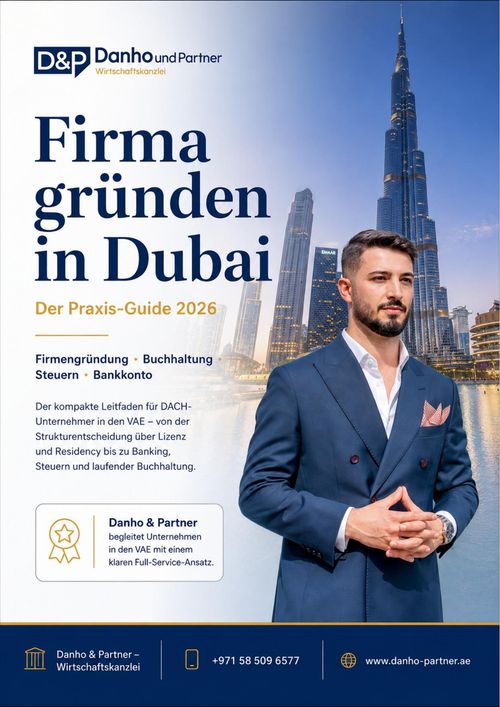 Praxis-Guide Firma gr&uuml;nden in Dubai 2026