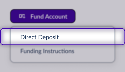 Fund Account button with the Direct Deposit option highlighted