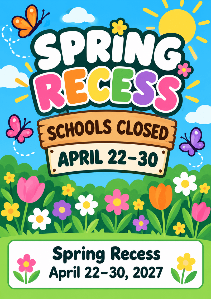 Spring Recess flyer