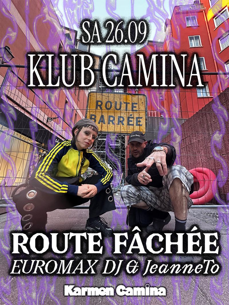 ROUTE FÂCHÉE, EUROMAX DJ et JeanneTo