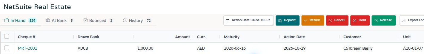 NetSuite Real Estate — A populated cheque row appears under In Hand with maturity, action date, customer, unit, and available operations.