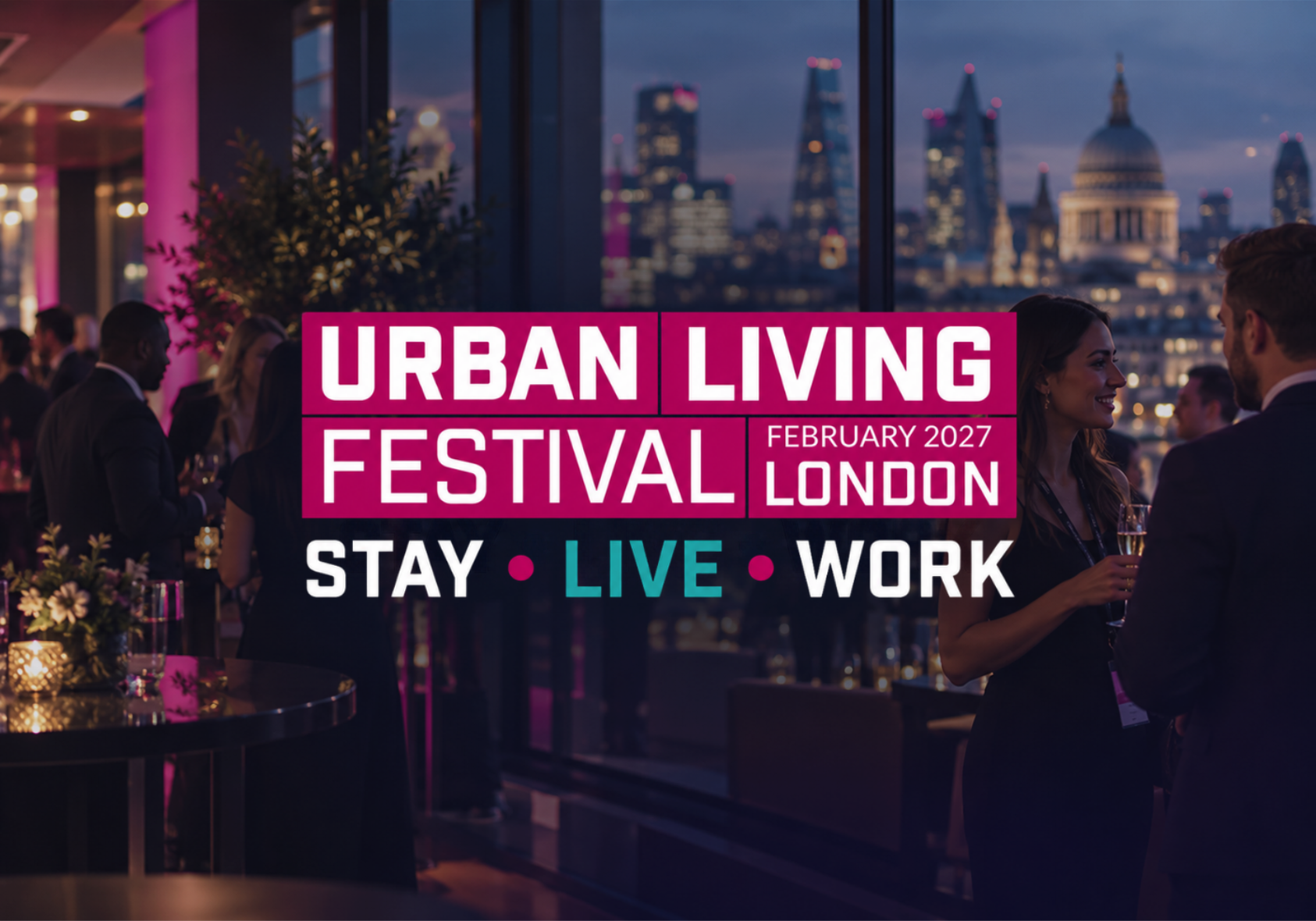 Urban Living Festival London 2027