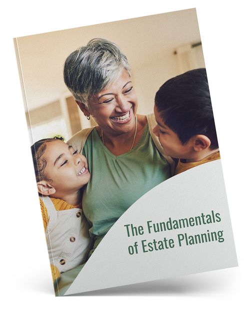 The Fundamentals of Estate Planning