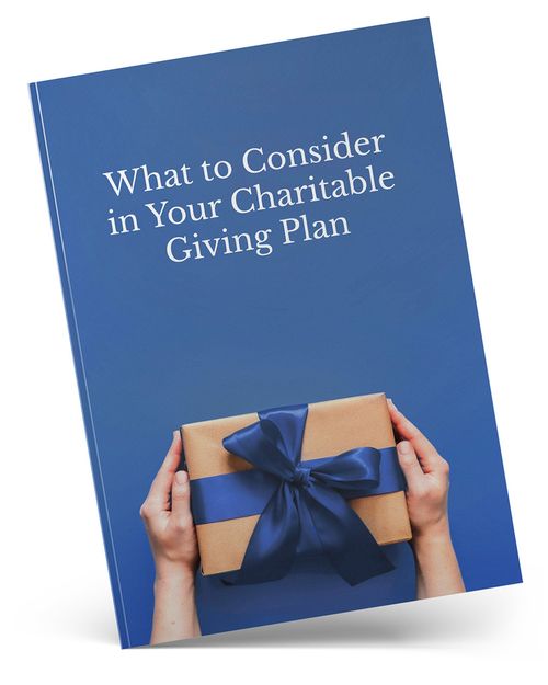 What to Consider in Your Charitable Giving Plan