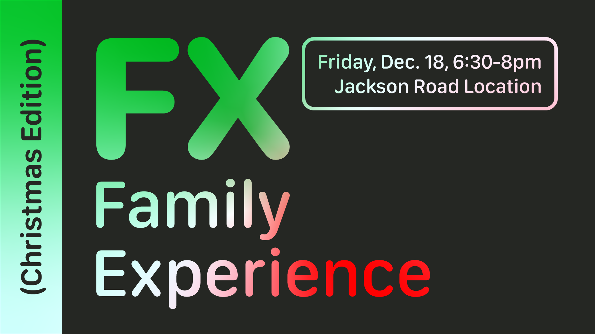 FX: Family Experience (Christmas Edition) | The Vineyard Church