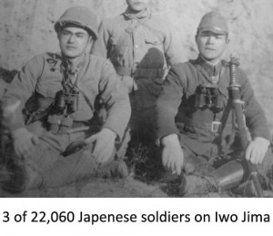 3 of 22,060 soldiers - ALL 22,060 but 216 prisoners of war were killed in the Battle of Iwo Jima