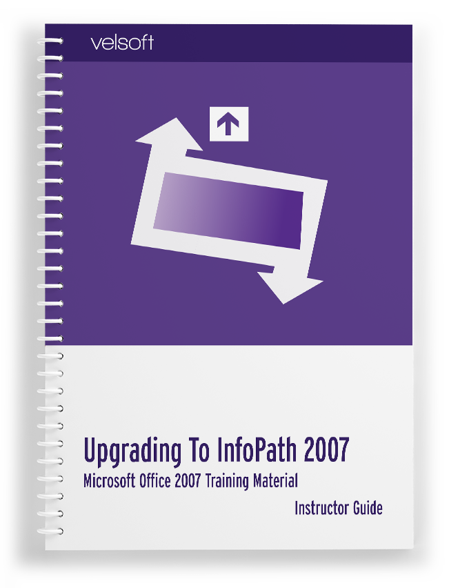 Upgrading to Microsoft Office InfoPath 2007 Velsoft
