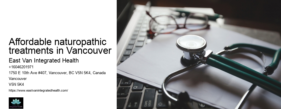 Licensed naturopathAffordable naturopathic treatments in Vancouver