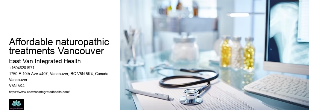 Holistic treatments for energy boostAffordable naturopathic treatments Vancouver