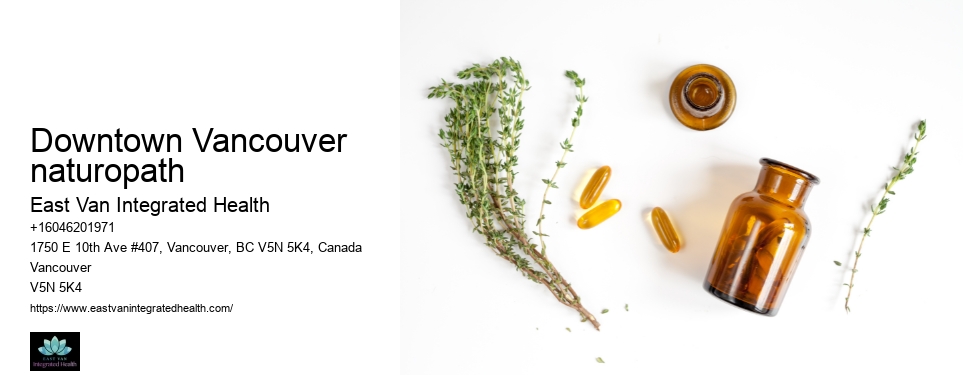 Alternative medicine therapiesDowntown Vancouver naturopath