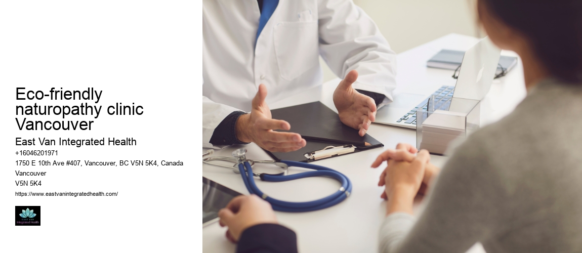 Eco-friendly naturopathy clinic Vancouver