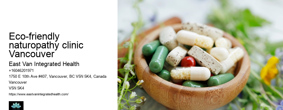Immune system boosting naturopathsEco-friendly naturopathy clinic Vancouver