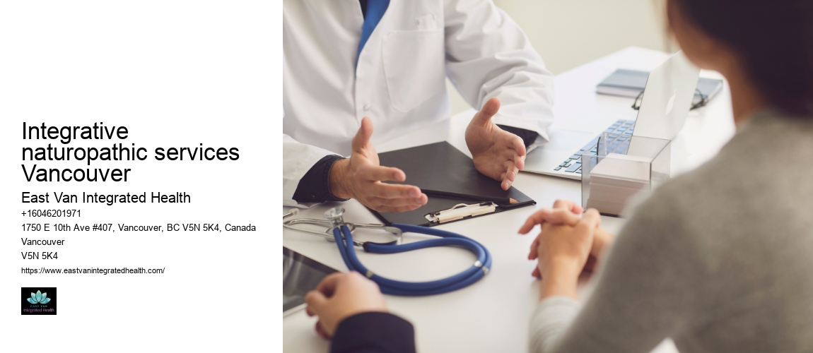 Integrative naturopathic services Vancouver