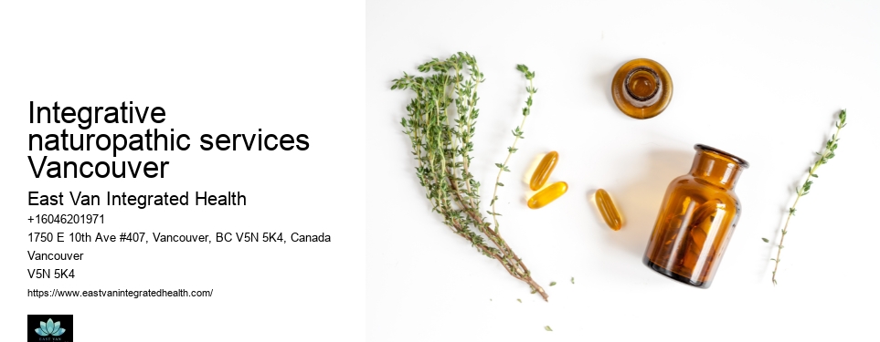 Holistic solutions for chronic illnessIntegrative naturopathic services Vancouver