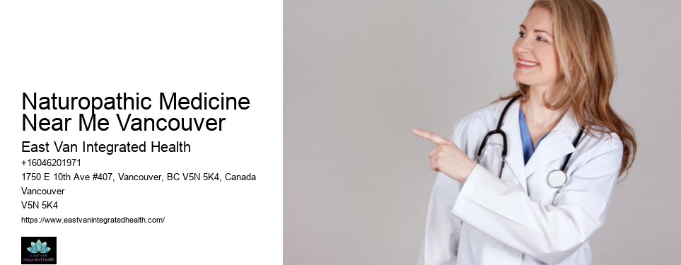 Naturopathic MedicineNaturopathic Medicine Near Me Vancouver